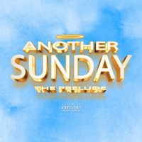 Chap D - Another Sunday: The Prelude (Explicit)