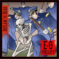 E.G. Phillips - Outlaw the Dead