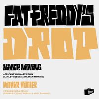 Fat Freddy's Drop - Mother Mother