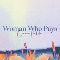 Connie Kaldor - Woman Who Pays