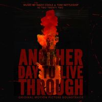 Two Twenty Two - Another Day to Live Through (Original Motion Picture Soundtrack)