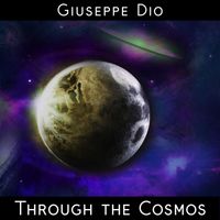 Giuseppe Dio - Through the Cosmos