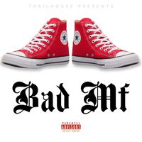 Time - Bad Mf (Explicit)
