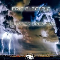 Eric Electric - Thunder Dreaming
