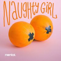 Mentol - Naughty Girl