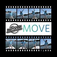 Mark Blomsteel - Move