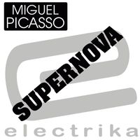 Miguel Picasso - Supernova