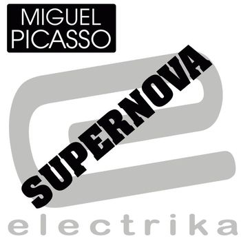Miguel Picasso - Supernova