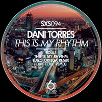 Dani Torres - This Is My Rhythm