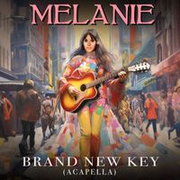 Melanie - Brand New Key (Re-Recorded) [Acapella] - Single