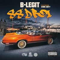 B-Legit - 88' D Boi (feat. Work Dirty) (Explicit)