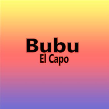 Bubu - El Capo