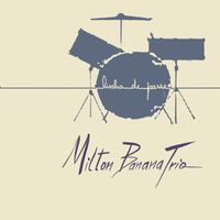 Milton Banana Trio - Linha de Passe
