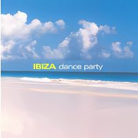 James Patrick Kaleth, Bob Mitchell, Jez Pike - Ibiza Dance Party