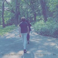 Victims Of The New Math - I Will Be Your Blue Sky