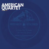 American Quartet - A Night Trip to Buffalo (Recording Take M-4 - Digitally Remastered)