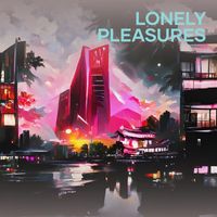 Sweetheart - Lonely Pleasures