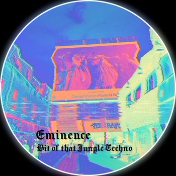 Eminence - Bit of the Jungle Techno