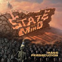 State Of Mind - Mass Persecution