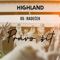 Highland - Právo žít