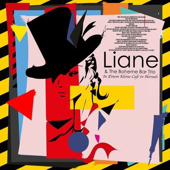 Liane & The Boheme Bar Trio - In Einem Kleine Café in Hernals