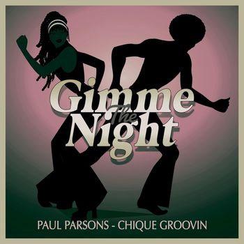 Paul Parsons - Chique Groovin (Club Mix)