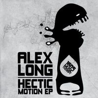 Alex Long - Hectic Motion