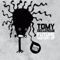 Tomy DeClerque - Future History