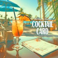 Max Liberman Stavtsev - Cocktail Card Number One