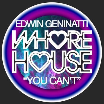 Edwin Geninatti - Can't Hide Your Love