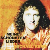 Michael Kern - Meine schönsten Lieder