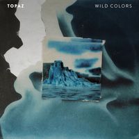 Wild Colors - Topaz