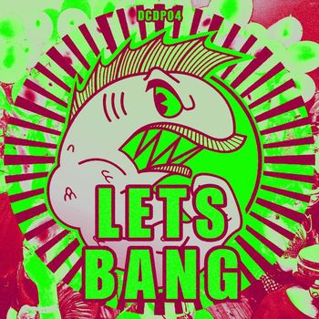 Hellfish - Lets Bang