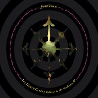 John Zorn - The Ninth Circle