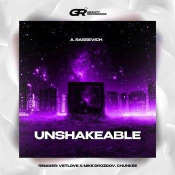 A. Rassevich - Unshakeable