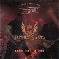 Tierra Santa - La Canción del Pirata (En Directo 2022)