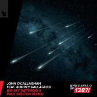 John O'Callaghan feat. Audrey Gallagher - Big Sky (Asteroid & Paul Skelton Remix)