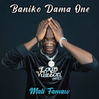 Baniko Dama One - Mali Famaw