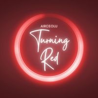 Airceolu - Turning Red