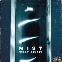Mist - West Spirit