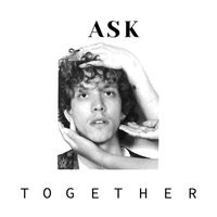 Ask - Together