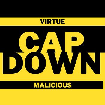 Virtue feat. Malicious - Cap Down