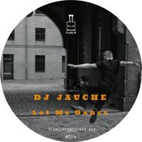 DJ Jauche - Let Me Dance #1