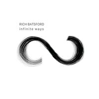 Rich Batsford - infinite ways