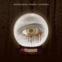 Nacho Vegas - Crimen y condena
