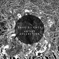 Dave Silence - Artist Collection