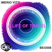 Imerio Vitti - A Life of Travel