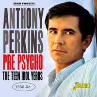 Anthony Perkins - Pre-Psycho, The Teen Idol Years 1956 - 1958