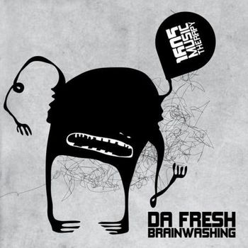 Da Fresh - Brainwashing