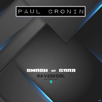 Paul Cronin - Smash & Grab